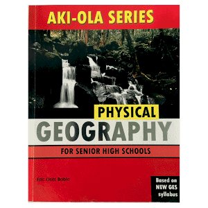 Physical Geography - Aki-Ola Series